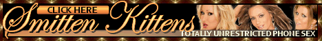 Smitten Kittens #1 for phone pleasure!